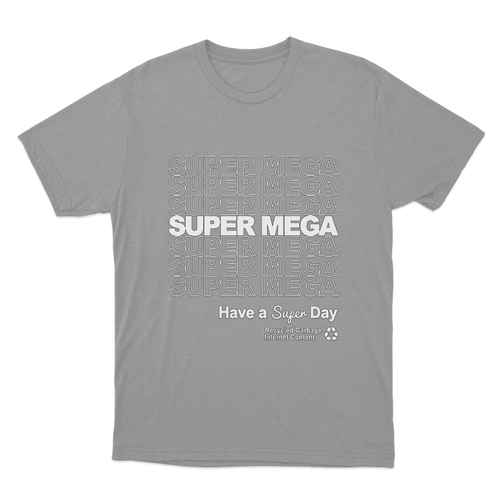 Supper Mega Have A Supper Day Unisex T Shirt Grey Supper Mega Have A Supper Day Unisex T Shirt Grey